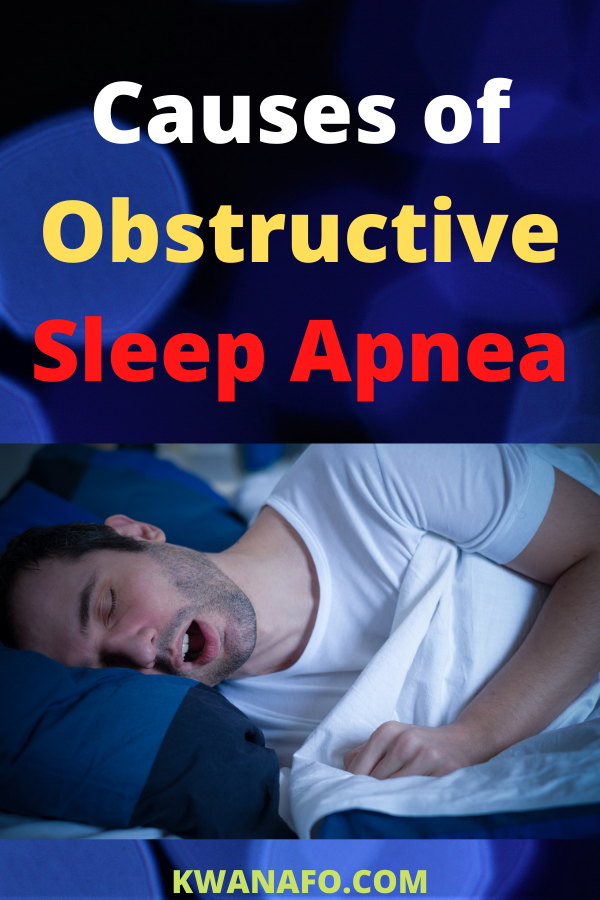 causes of obstructive sleep apnea